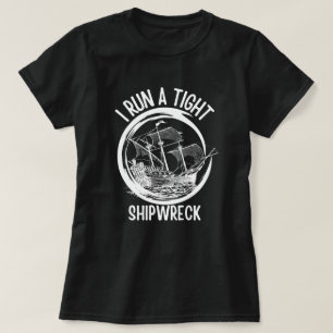 T-shirt Je Dirige Un Naufrage Bien Organisé, Dirige Un Bat