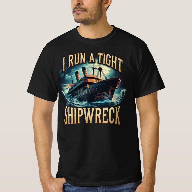T-shirt Je Dirige un Naufrage Drôle (Devant)