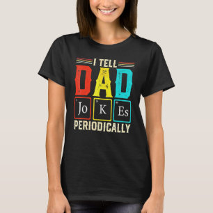 T-shirt Je Dis À Papa De Blagues Périodiquement Science Ch