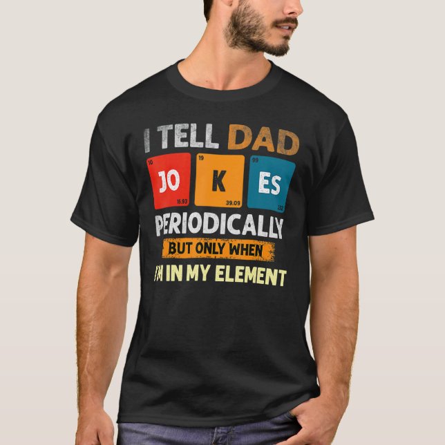 T-shirt Je Dis À Papa De Plaisanter Périodiquement Mais Se (Devant)