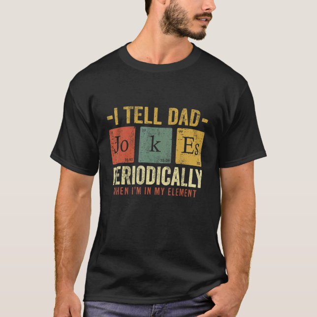 T-shirt Je Dis À Papa De Plaisanter Périodiquement Mais Se (Devant)