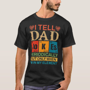 T-shirt Je Dis À Papa De Plaisanter Périodiquement Mais Se