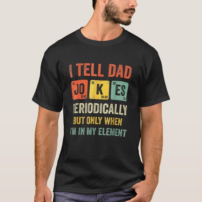T-shirt Je Dis À Papa De Plaisanter Périodiquement Mais Se (Devant)