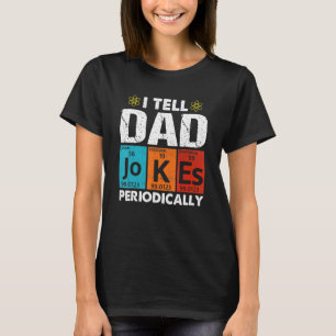T-shirt Je Dis À Papa De Plaisanter Périodiquement Mais Se