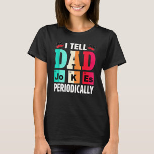 T-shirt Je Dis À Papa De Plaisanter Périodiquement Papa