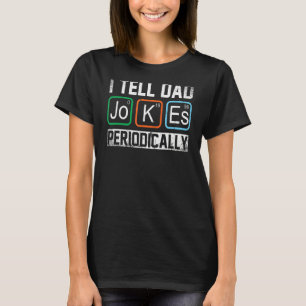 T-shirt Je Dis À Papa De Plaisanter Périodiquement Profess