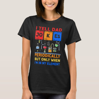 T-shirt Je Dis À Papa De Plaisanter Périodiquement Profess