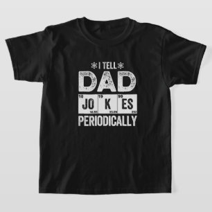 T-shirt Je Dis À Papa Des Blagues Périodiquement