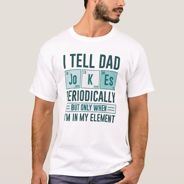 T-shirt Je Dis À Papa Des Blagues Périodiquement (Devant)