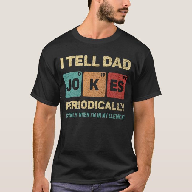 T-shirt Je Dis À Papa Des Blagues Périodiquement Drôle Fêt (Devant)