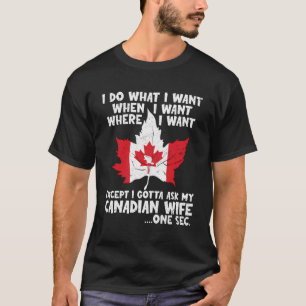 T-shirt Je Dois Demander À Mon Mari Épouse Canadien D'Un C