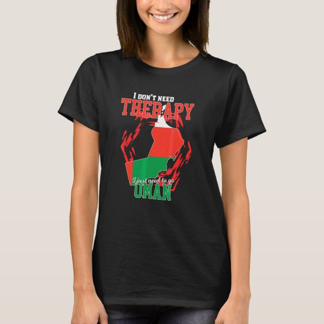 T-shirt Je dois juste aller à Oman (Devant)