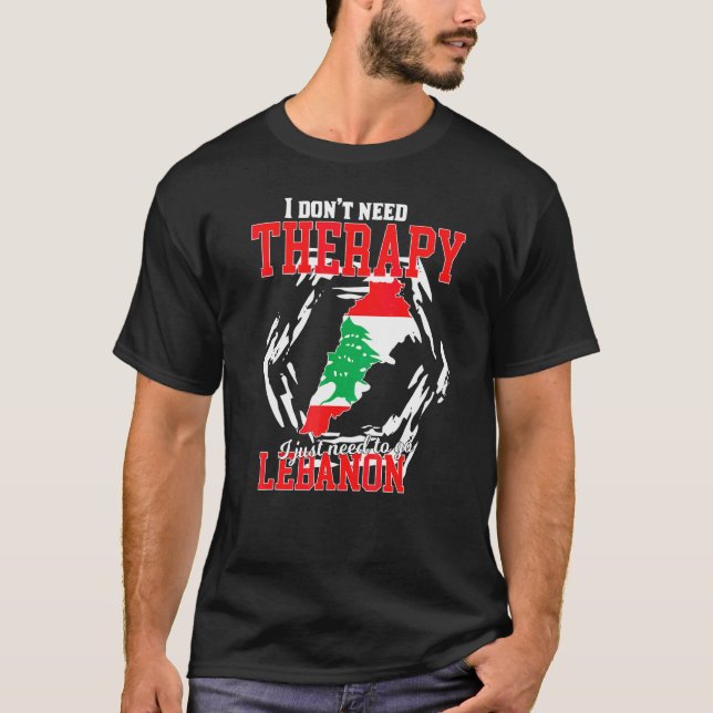 T-shirt Je dois juste aller au Liban (Devant)