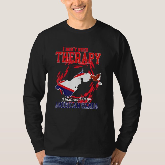 T-shirt Je dois juste aller aux Samoa américaines (Devant)
