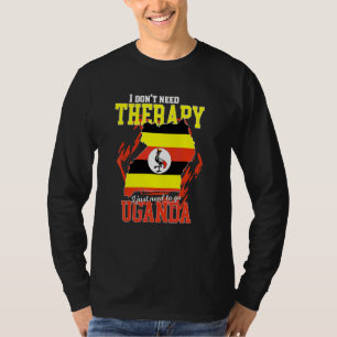 T-shirt Je dois juste aller en Ouganda