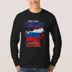 T-shirt Je dois juste aller en Slovénie