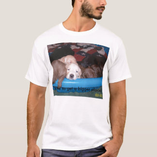 T-shirt Je dois obtenir un plus grand endroit…