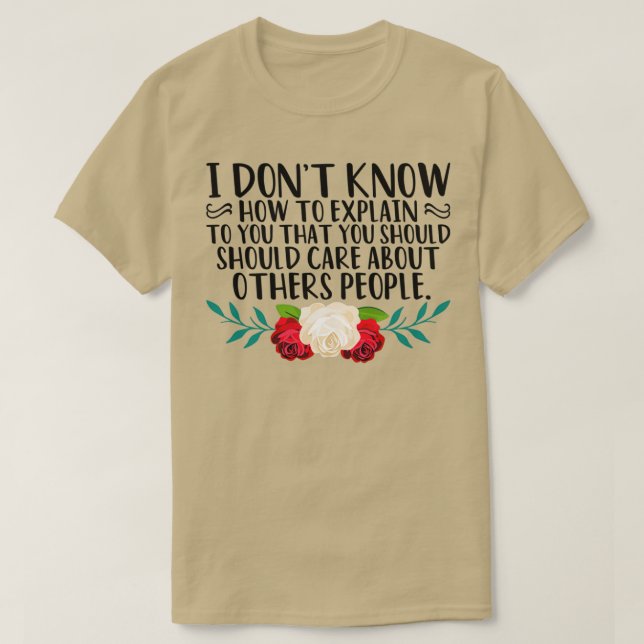 T-shirt je donx27t sais comment vous expliquer que vous (Design devant)