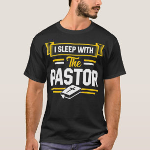 T-shirt Je Dors Avec Le Pasteur Drôle Pasteurs Femme