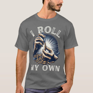 T-shirt Je fabrique mes propres munitions drôles de fusils