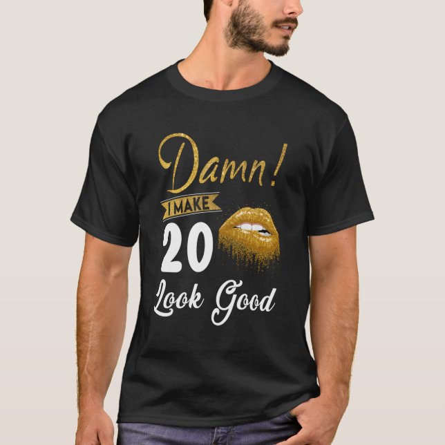 T-shirt Je Fais 20 Apparences De 20E Ans Lips Hot Lips (Devant)