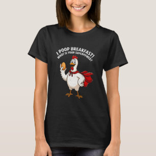 T-shirt Je fais caca au petit déjeuner ! Quelle est votre 