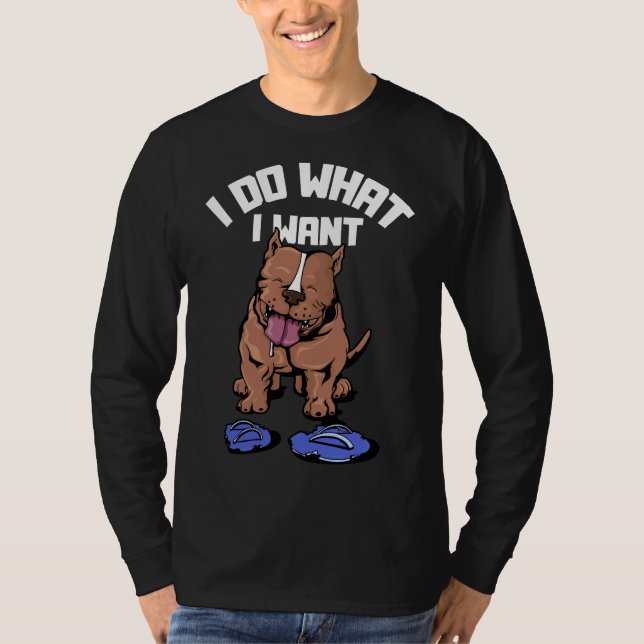 T-shirt Je Fais Ce Que Je Veux Amusant Pitbull Terrier Tra (Devant)