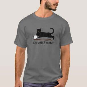 T-shirt Je Fais Ce Que Je Veux Chat