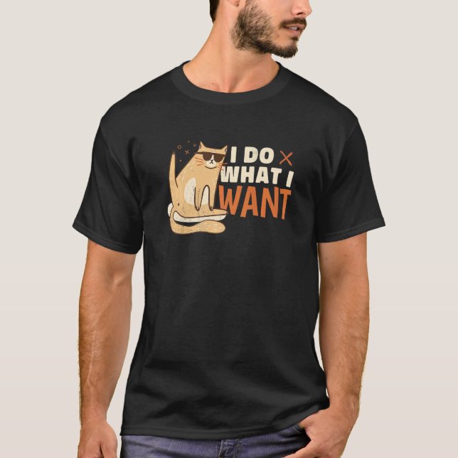 T-shirt Je fais ce que je veux  chat allongé (Devant)