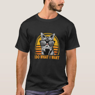 T-shirt Je Fais Ce Que Je Veux Chat Propriétaire Chat Anim