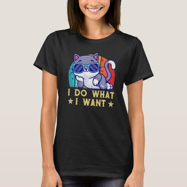 T-shirt Je Fais Ce Que Je Veux Chat Rétro 80s 90s Chat (Devant)