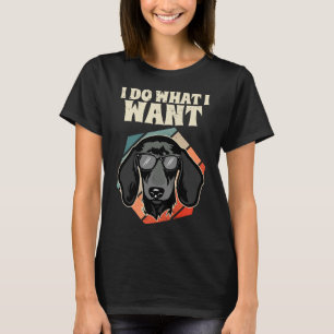 T-shirt Je Fais Ce Que Je Veux Dachshund Chien Vintage Je 