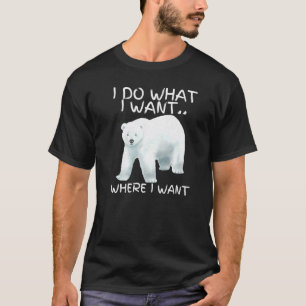 T-shirt Je Fais Ce Que Je Veux Été Ours Vibes Cool Pois Po