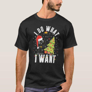 T-shirt Je fais ce que je veux Humour Père Noël Chat Pyjam