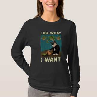 T-shirt Je Fais Ce Que Je Veux Tuxedo Cat Gardening Cat Ci