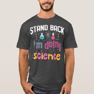 T-shirt Je fais de la science amusante science Lover chimi