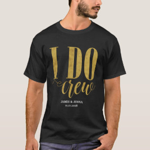 T-shirt Je Fais Des Cadeaux De Mariage D'Équipage