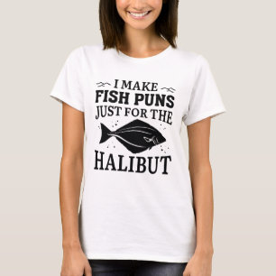 T-shirt Je Fais Des Puns De Poisson Juste Pour La Fois.