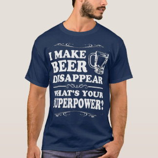 T-shirt Je fais disparaître la bièreJe fais disparaître la
