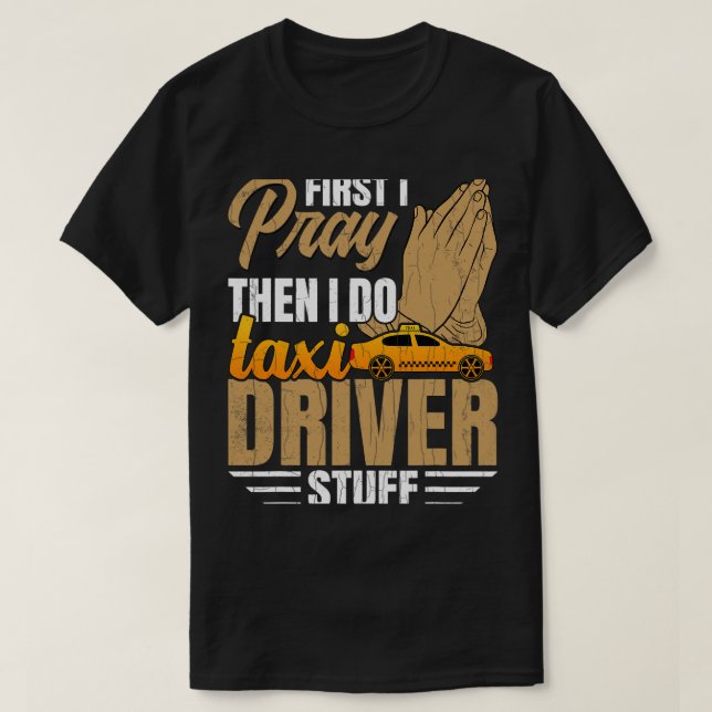 T-shirt Je Fais Du Taxi Conducteur Stuff Funny Taxi Condui (Design devant)