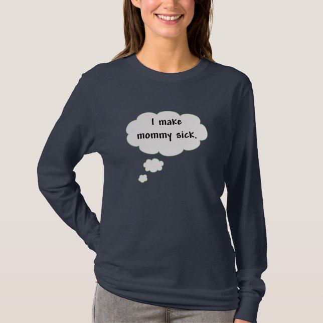 T-shirt Je fais la malade de maman (Devant)