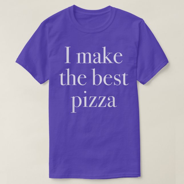 T-shirt Je Fais Le Meilleur Pizza Shop Owners Pizza Chef 2 (Design devant)