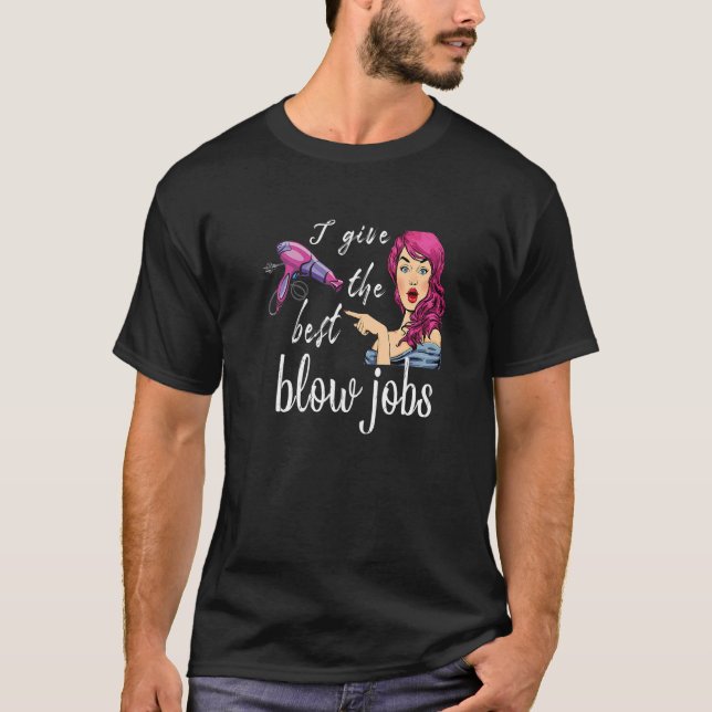 T-shirt Je fais les meilleures séances de brushing Coiffeu (Devant)