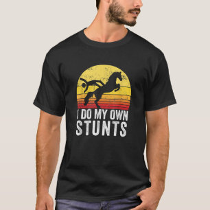 T-shirt Je Fais Mes Propres Pieds Drôle Équitation Équitat