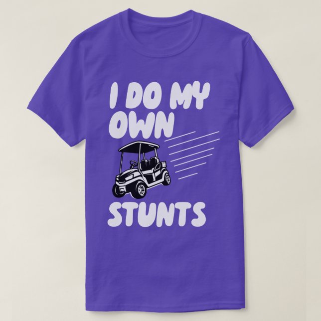 T-shirt Je Fais Mes Propres Stunts Golf (Design devant)
