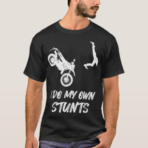 T-shirt Je Fais Mes Propres Têtes Drôle Dirt Vélo Accident