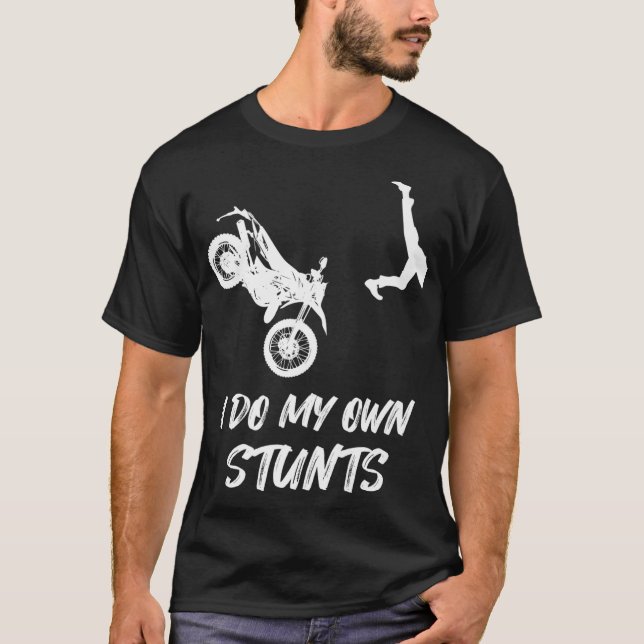 T-shirt Je Fais Mes Propres Têtes Drôle Dirt Vélo Accident (Devant)