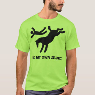 T-shirt Je fais mon propre cheval de Stunts™ : image