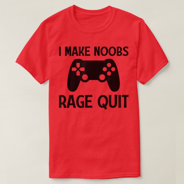 T-shirt Je Fais Noobs Rage Quit Funny Joueur Gaming Video  (Design devant)