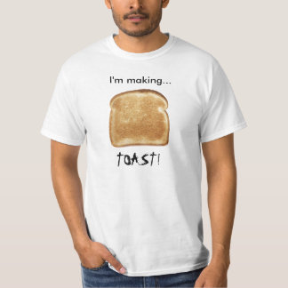 T-shirt Je fais… PAIN GRILLÉ ! Chemise de Zim